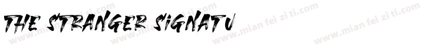 the stranger signatu字体转换